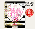 Self-Love Grow & Glow 30-Day Transformational Journal