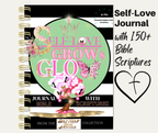 Self-Love Grow & Glow Journal With Bible Scriptures