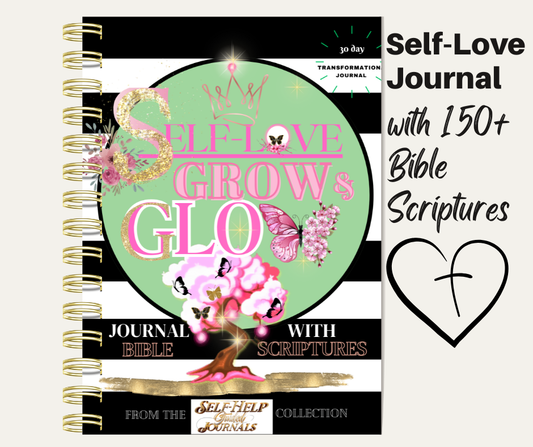 Self-Love Grow & Glow Journal With Bible Scriptures